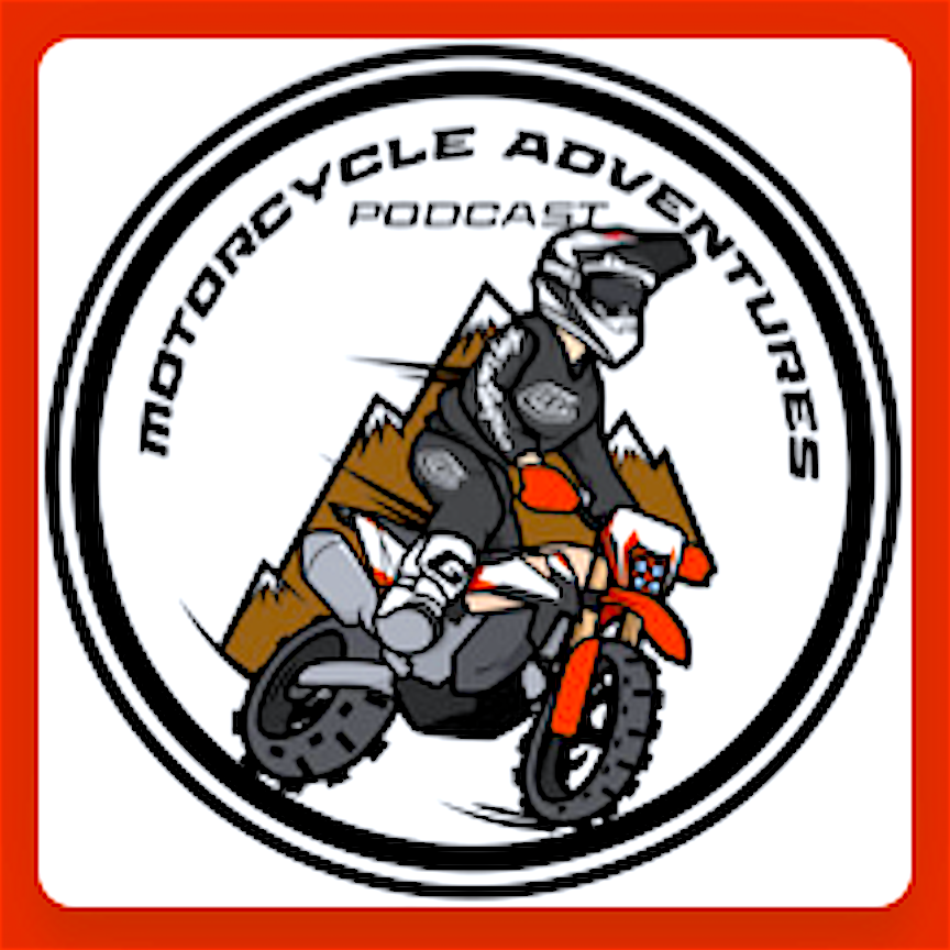 MOTORCYCLE ADVENTURES PODCAST